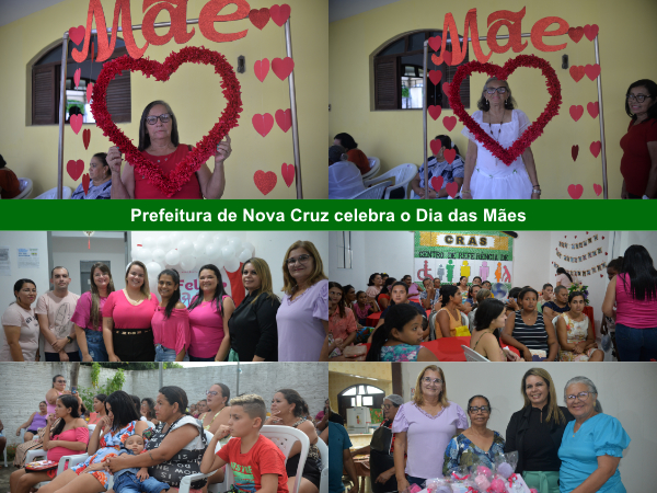 Prefeitura de Nova Cruz promove eventos especiais para comemorar o Dia das Mães